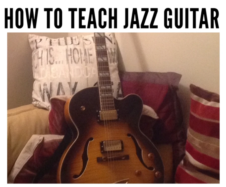 A guitar teachers guide to teaching Jazz